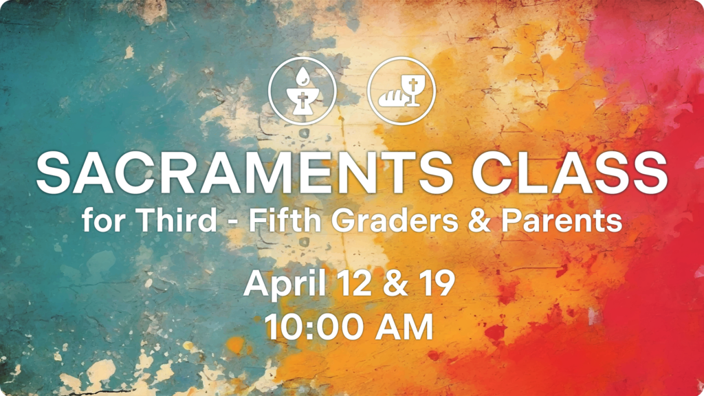 Sacraments Class RC Wide