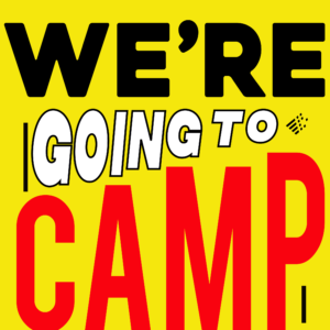 Were Going to Camp Image